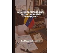 ANÁLISIS ECONÓMICO DEL DERECHO MERCANTIL VENEZOLANO
