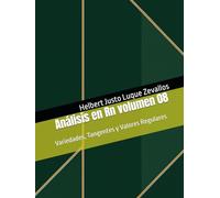 Análisis en Rn volumen 08: Variedades, Tangentes y Valores Regulares (Matemáticas Posgrado)