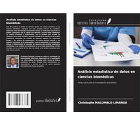 Análisis estadístico de datos en ciencias biomédicas: Guía práctica de la investigación biomédica