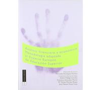 Análisis financiero y económico: metodología adaptada al Espacio Europeo de Educación Superior (SIN COLECCION)