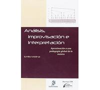 Análisis, improvisación e interpretación