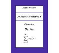 Análisis Matemático 1: Ejercicios Series: 2 (universidad)
