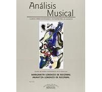 Análisis Musical. Claves para entender e interpretar la música: Estudio del análisis morfosintáctico de la música