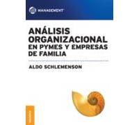 Análisis organizacional en PYMES y empresas de familia
