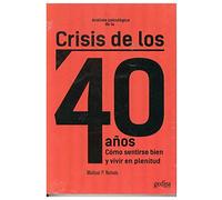 Análisis psicológico de la crisis de los 40 años (PSICOLOGIA/ RESILIENCIA)