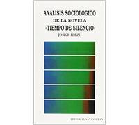 Análisis sociológico de la novela ´tiempo de silencio´: 23 (Serie Primera, Monografias / Instituto Provincial de Investi)
