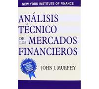 Análisis técnico de los mercados financieros (FINANZAS Y CONTABILIDAD)