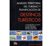 Analisis Territorial Del Turismo Y Planificacion De Destinos Turi Stic