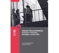 Análisis total de empresas. Económico-Financiero, Estratégico, Control y KPls