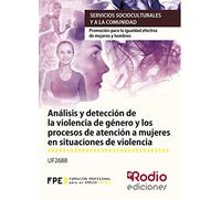 Análisis y detección de la violencia de género y los procesos de atención a mujeres en situaciones de violencia (RODIO)
