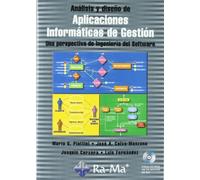 Análisis y diseño de Aplicaciones Informáticas de Gestión. Una perspectiva de Ingeniería del Software. (TEXTOS UNIVERSITARIOS)