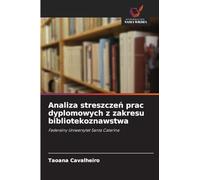 Analiza streszczeń prac dyplomowych z zakresu bibliotekoznawstwa: Federalny Uniwersytet Santa Catarina