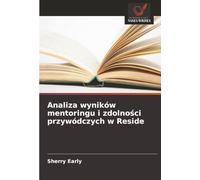 Analiza wyników mentoringu i zdolności przywódczych w Reside