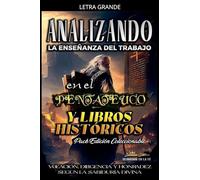 Analizando la Enseñanza del Trabajo en El Pentateuco y Libros Históricos (La Enseñanza del Trabajo en la Biblia)