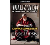 Analizando la Enseñanza del Trabajo en las Cartas Generales y el Apocalipsis (La Enseñanza del Trabajo en la Biblia)