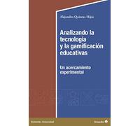 Analizando la tecnología y la gamificación educativas: Un acercamiento experimental (Horizontes Universidad)