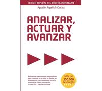 Analizar,actuar y avanzar