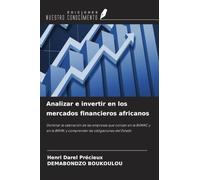 Analizar e invertir en los mercados financieros africanos: Dominar la valoración de las empresas que cotizan en la BVMAC y en la BRVM, y comprender las obligaciones del Estado