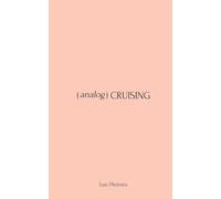 Analog Cruising: A Manual