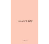 (analog) Cruising: a manual