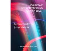 Analogia E Interpretação No Direito Penal (ebook)