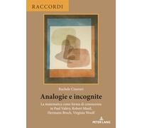 Analogie e incognite: La matematica come forma di conoscenza in Paul Valéry, Robert Musil, Hermann Broch, Virginia Woolf: 5 (Raccordi)