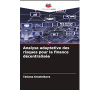 Analyse adaptative des risques pour la finance décentralisée