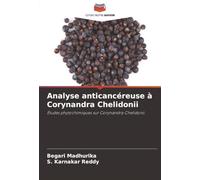 Analyse anticancéreuse à Corynandra Chelidonii: Études phytochimiques sur Corynandra Chelidonii