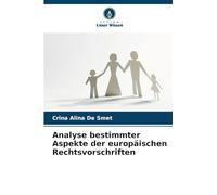 Analyse bestimmter Aspekte der europäischen Rechtsvorschriften