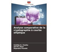 Analyse comparative de la cryptographie à courbe elliptique