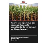 Analyse comparative des revenus des petits exploitants de céréales et de légumineuses