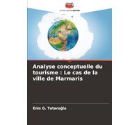 Analyse conceptuelle du tourisme : Le cas de la ville de Marmaris