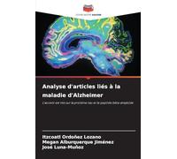 Analyse d'articles liés à la maladie d'Alzheimer: L'accent est mis sur la protéine tau et le peptide bêta-amyloïde