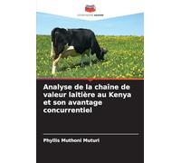 Analyse de la chaîne de valeur laitière au Kenya et son avantage concurrentiel