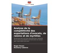 Analyse de la compétitivité des exportations d'avocats, de raisins et de myrtilles