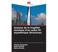 Analyse de la fragilité sismique d'un cadre RC asymétrique Structures