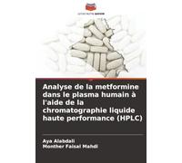 Analyse de la metformine dans le plasma humain à l'aide de la chromatographie liquide haute performance (HPLC)