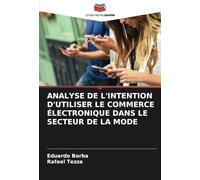 ANALYSE DE L'INTENTION D'UTILISER LE COMMERCE ÉLECTRONIQUE DANS LE SECTEUR DE LA MODE