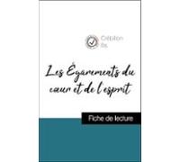 Analyse De Lœuvre : Les Égarements Du Cœur Et De Lesprit (résumé Et Fi