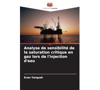 Analyse de sensibilité de la saturation critique en gaz lors de l'injection d'eau