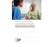 Analyse des facteurs de fragilité: Évaluation gériatrique standardisée en médecine de première ligne en Tunisie