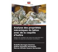 Analyse des propriétés mécaniques du béton avec de la coquille d’huître: Gestion de l'utilisation des ressources naturelles dans le béton en essais de compression et de flexion