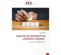 ANALYSE DU DISPOSITF DU CONTROLE INTERNE :: Cas de la « SOMAGEP-SA »