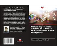 Analyse du potentiel de réduction de la traînée pour l'écoulement autour d'un cylindre