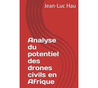 Analyse du potentiel des drones civils en Afrique (Eurêka)