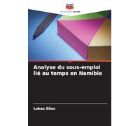 Analyse du sous-emploi lié au temps en Namibie