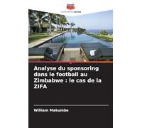Analyse du sponsoring dans le football au Zimbabwe: le cas de la ZIFA