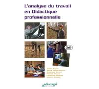 Analyse du Travail en Didactique Professionnelle (DVD) (l')