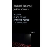 Analyse d'une oeuvre : Le cercle rouge: Jean-Pierre Melville, 1970 (Philosophie et Cinema)