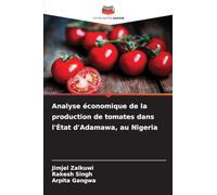 Analyse économique de la production de tomates dans l'État d'Adamawa, au Nigeria